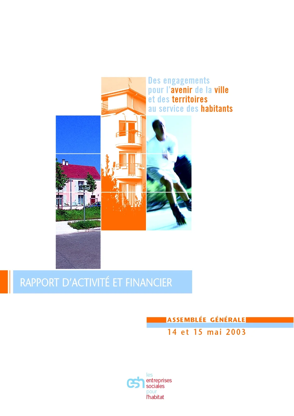 Assemblée générale de mai 2003, couverture du rapport d'activité et financier.