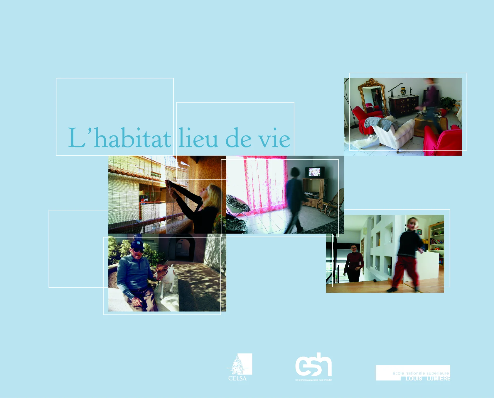 Couverture du livre « L'habitat lieu de vie », en mosaïque de photographies.