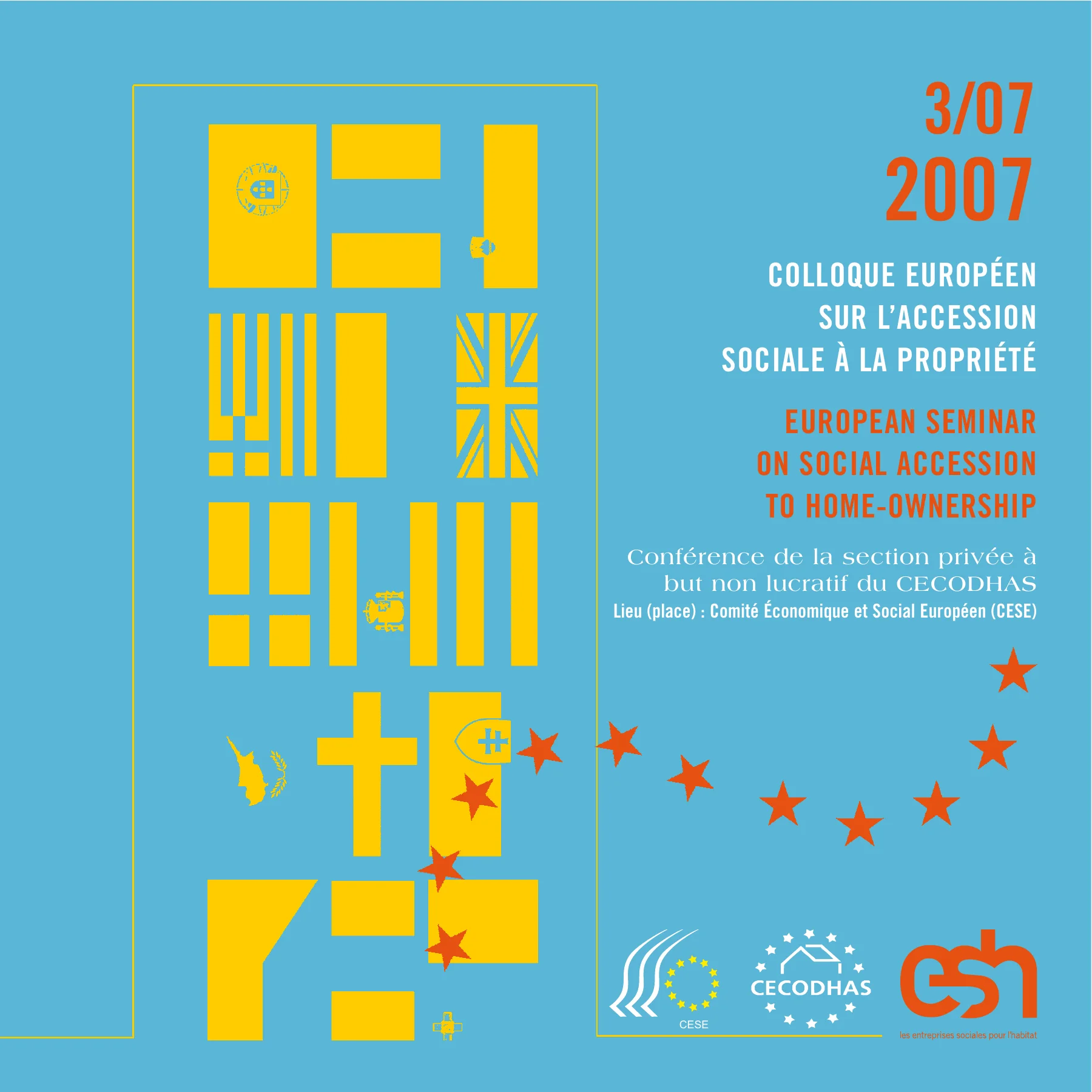 Juillet 2007, l'invitation au colloque européen sur l'accession sociale à la propriété.