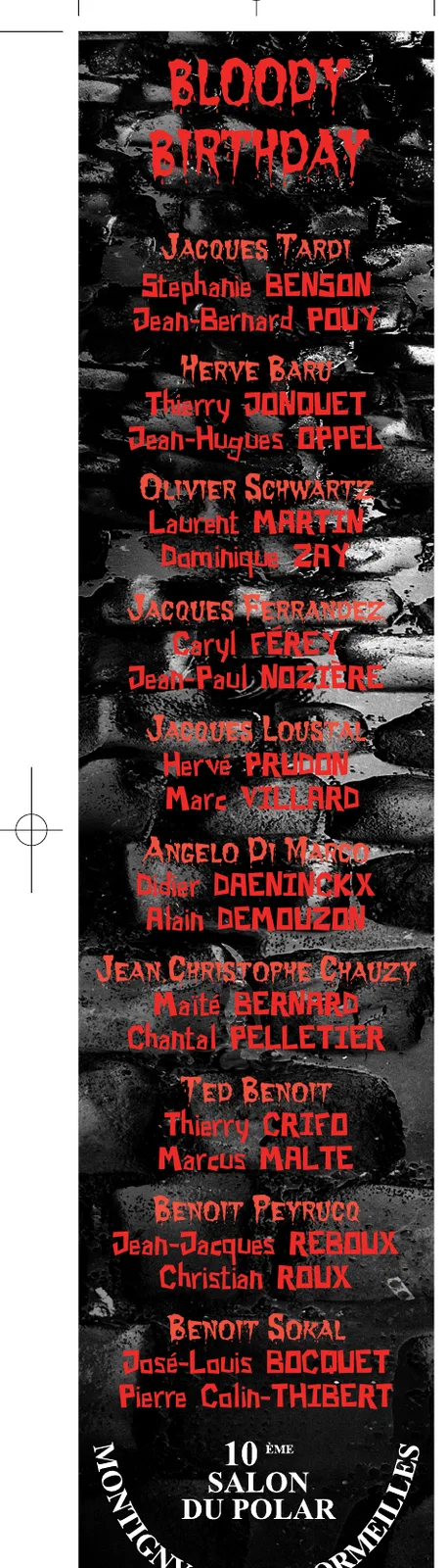 Marque-page « Bloody Birthday » du 10e Salon du polar de Montigny-lès-Cormeilles, liste des auteurs.