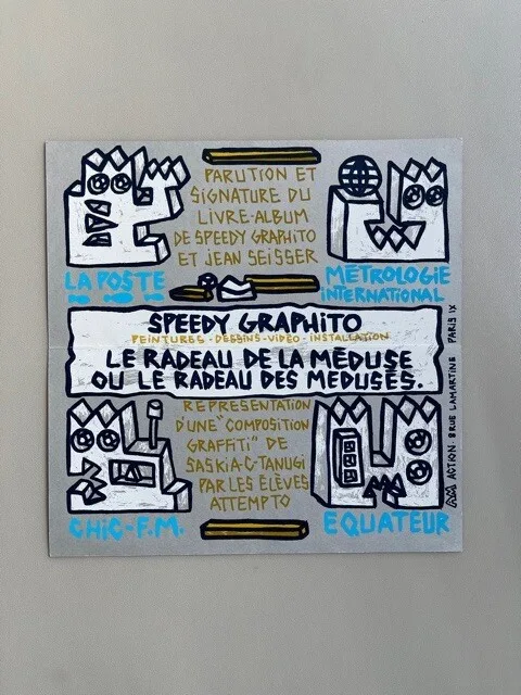 Carton d'invitation dessiné par Speedy Graphito, « Le Radeau de la Méduse ou Le Radeau des Médusés », signé La Poste, Météorologie Internationale, Chic-FM et Équateur.