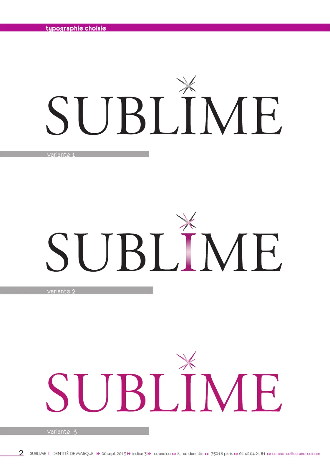 Planche « typographie choisie » : trois variantes du logotype SUBLIME, noir et fuchsia, avec une étoile sur le I.
