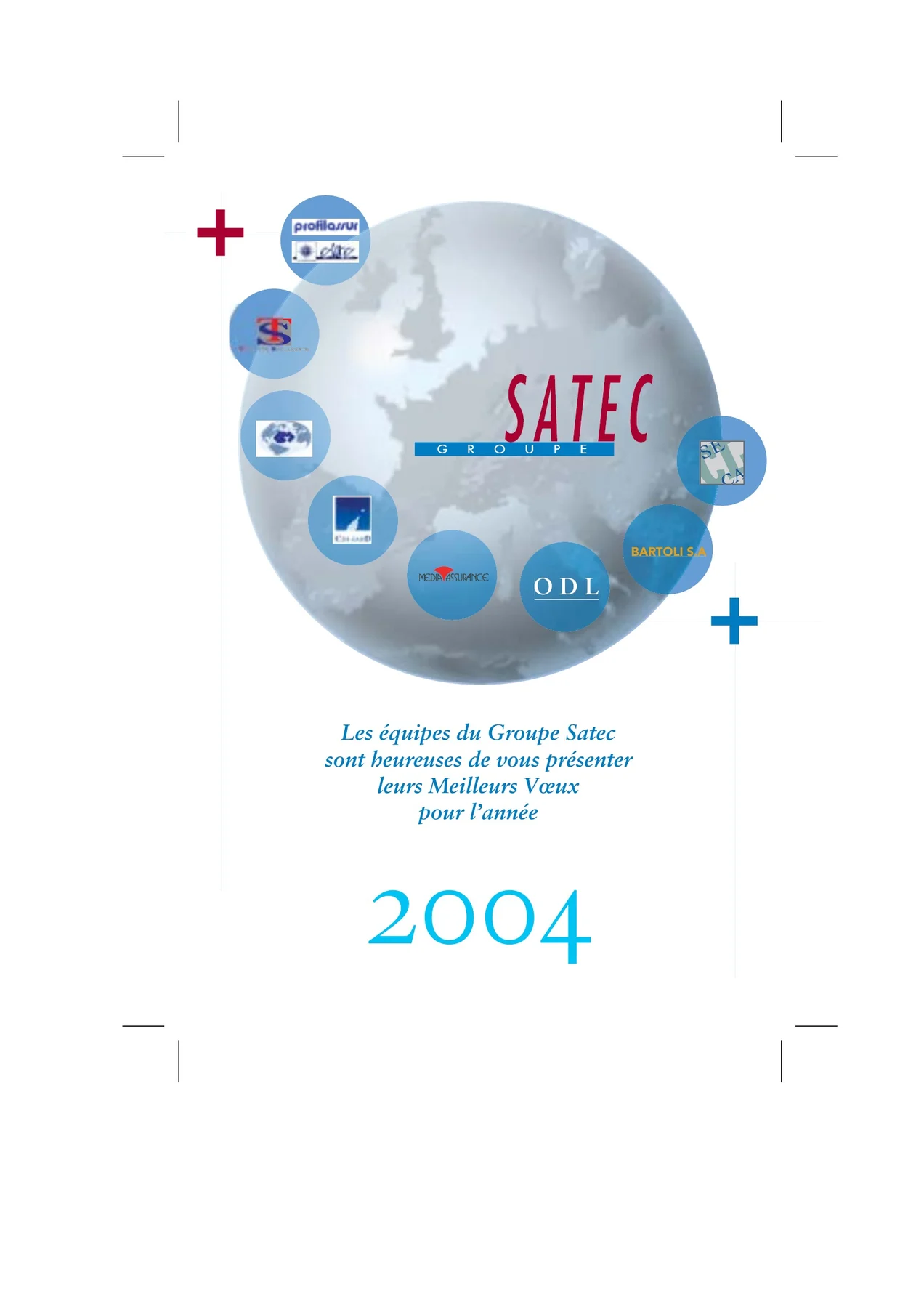 Carte de vœux 2004 : les vignettes des sociétés tournent autour du globe Satec, au-dessus du millésime en bleu.